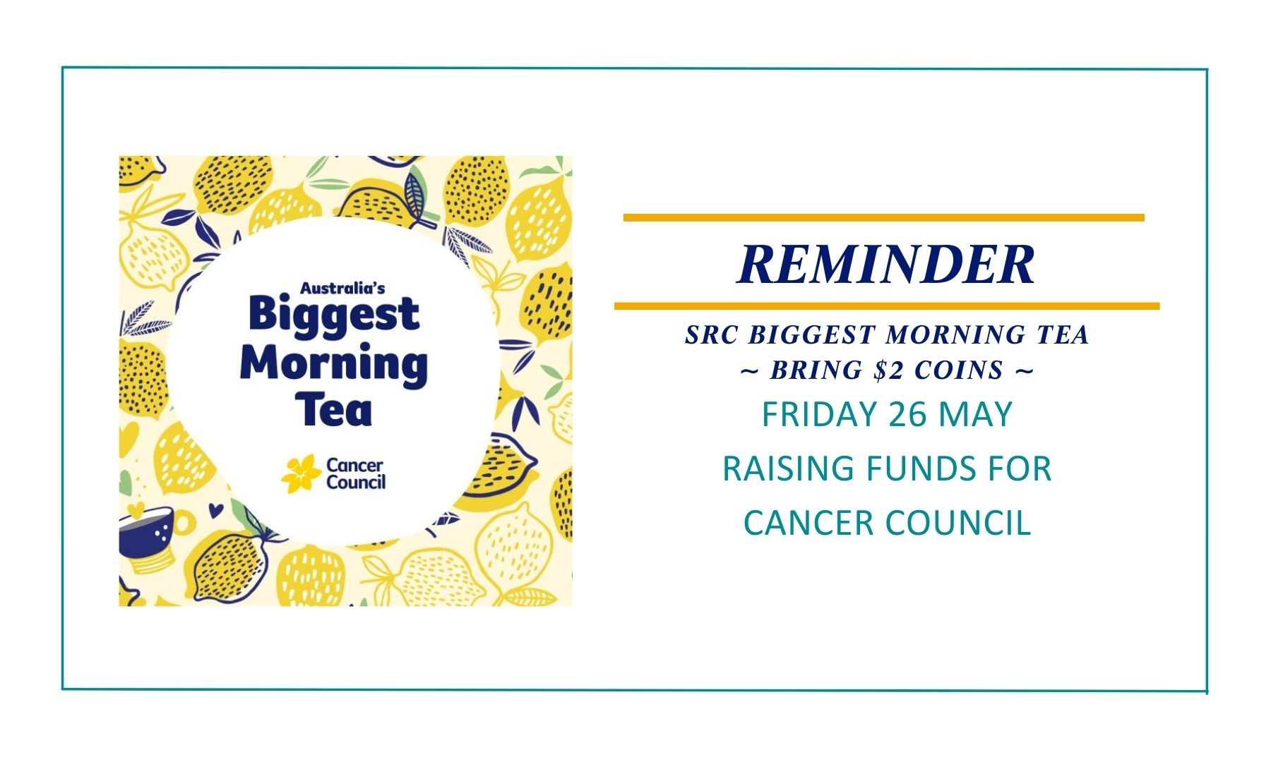 Primary SRC Biggest Morning Tea Reminder