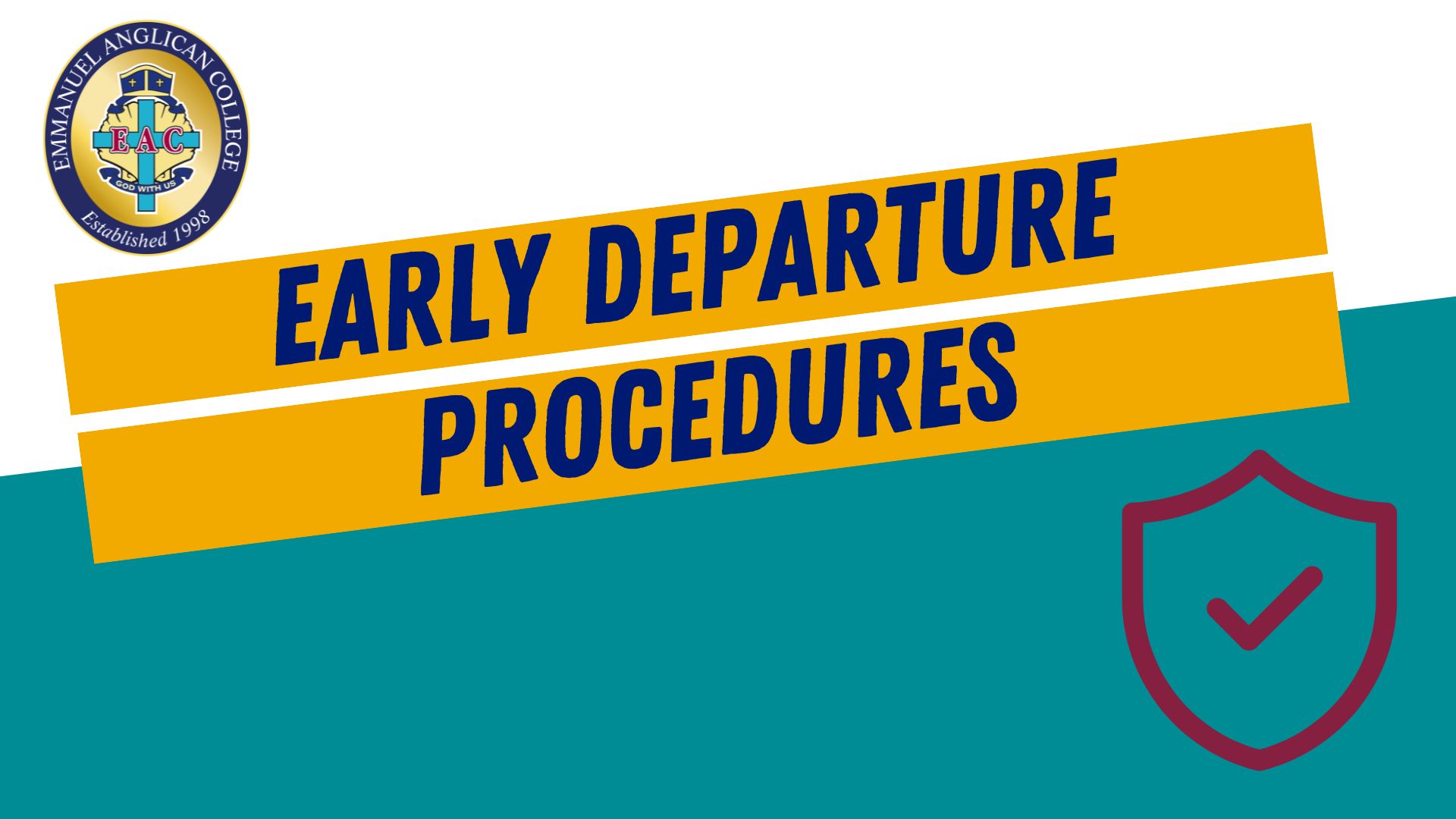 Early Departure Procedures